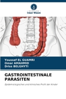Gastrointestinale Parasiten (German Edition) 6208254396 Book Cover