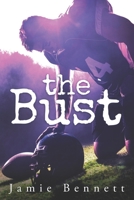 The Bust B09FS5D2BL Book Cover