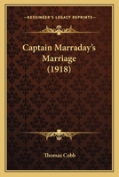 Captain Marraday's Marriage 101296020X Book Cover