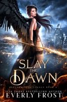 Slay the Dawn 0645541516 Book Cover