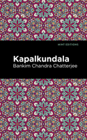 Kopal-Kundala, a tale, tr. by H.A.D. Phillips 1513132725 Book Cover