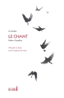 Le chant: Maître d’équilibre (French Edition) 8855121898 Book Cover