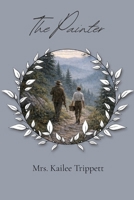 The Painter B0GKY48FNS Book Cover