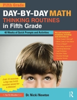 Day-By-Day Math Thinking Routines in Fifth Grade: 40 Weeks of Quick Prompts and Activities 0367901765 Book Cover