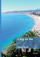 Clap de fin (French Edition) 2414817585 Book Cover