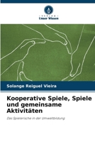 Kooperative Spiele, Spiele und gemeinsame Aktivitäten (German Edition) 6209806147 Book Cover