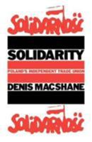 Solidarity: Poland's Independent Trade Union 0851243185 Book Cover