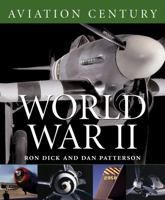 World War II (Aviation Century) 1550464264 Book Cover