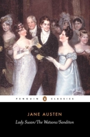 Lady Susan, The Watsons, Sanditon 0140431020 Book Cover