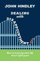 Dealing with Disappointment 1784981206 Book Cover
