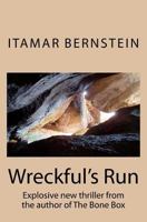 Wreckful's Run 1468083074 Book Cover