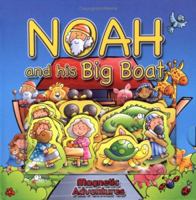 Noah and His Big Boat--Magnetic Adventures 1781282277 Book Cover