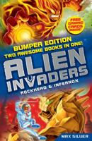 Alien Invaders: Rockhead & Infernox (2 Books in 1): Two Book Bind-up 1849416982 Book Cover