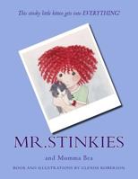 Mr. Stinkies and Momma Bea 1724264575 Book Cover