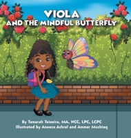 Viola and the Mindful Butterfly 1665506431 Book Cover
