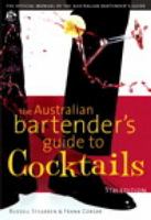 The Australian Bartenders Guide to Cocktails 1862504865 Book Cover