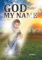 God Knows My Name 1453560009 Book Cover