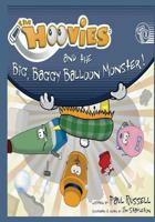 The Hoovies: and the big, baggy balloon monster 154729440X Book Cover