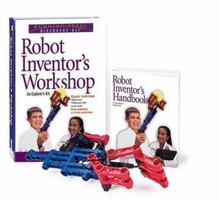 Robot Inventor's Workshop: An Explorer's Kit 0762407417 Book Cover