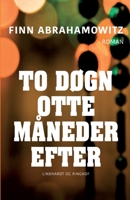 To døgn otte måneder efter 871181604X Book Cover