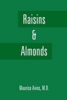 Raisins & Almonds 1418404675 Book Cover