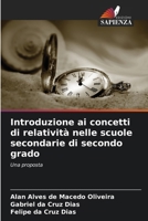 Introduzione ai concetti di relatività nelle scuole secondarie di secondo grado: Una proposta (Italian Edition) 6206806790 Book Cover
