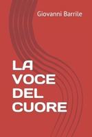 LA VOCE DEL CUORE (Italian Edition) B0BJBHPR5W Book Cover