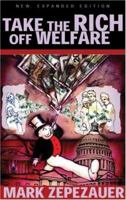 Take the Rich off Welfare 0896087069 Book Cover