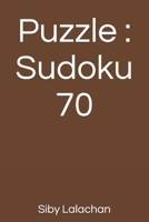 Puzzle: Sudoku 70 B0F7855VN4 Book Cover