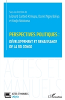 Perspectives politiques : développement et renaissance de la RD Congo (Actes Et Manuels LMD/Kin) (French Edition) 2140259688 Book Cover