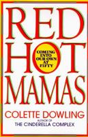 Red Hot Mamas: Coming into Our Own at Fifty 0553090593 Book Cover