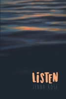 Listen (Moon Series #1) 1670056910 Book Cover