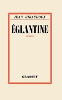 Eglantine (Vollst�ndige Deutsche Ausgabe) 8026857968 Book Cover