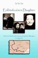 Enkhtubushin's Daughter 1420846310 Book Cover