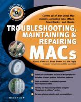 Troubleshooting, Maintaining, and Repairing Macs 0072125950 Book Cover