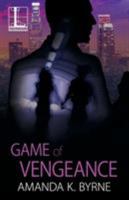 Game of Vengeance 160183652X Book Cover
