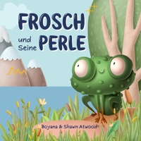 Frosch und Seine Perle B09TDZQWPG Book Cover