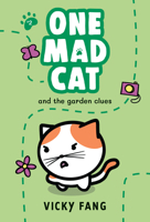 One Mad Cat and the Garden Clues 1536239143 Book Cover