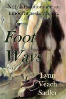 Foot Ways 1732248958 Book Cover