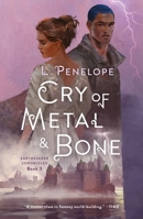 Cry of Metal & Bone 1250148111 Book Cover