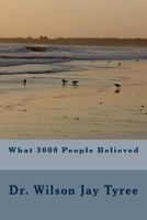 What 3000 People Believed 1481946382 Book Cover
