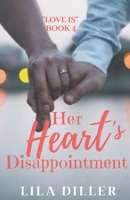 Her Heart's Disappointment: What Happens After the Happy Ending? B093RMYFM3 Book Cover