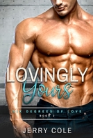 Lovingly Yours B087R3WH3J Book Cover