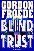 Blind Trust 1411602889 Book Cover