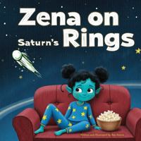 Zena On Saturn's Rings B0DW974G8F Book Cover
