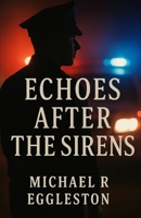 Echoes After the Sirens B0FM868FY3 Book Cover