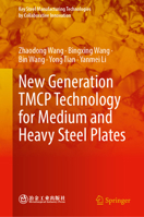 New Generation TMCP Technology for Medium and Heavy Steel Plates (Key Steel Manufacturing Technologies by Collaborative Innovation) 9819269385 Book Cover