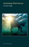 Swimming with Horses 1917617097 Book Cover