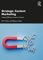 Strategic Content Marketing: Creating Effective Content in Practice 1032438487 Book Cover