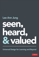 Seen, Heard, and Valued: Universal Design for Learning and Beyond 1071841858 Book Cover
